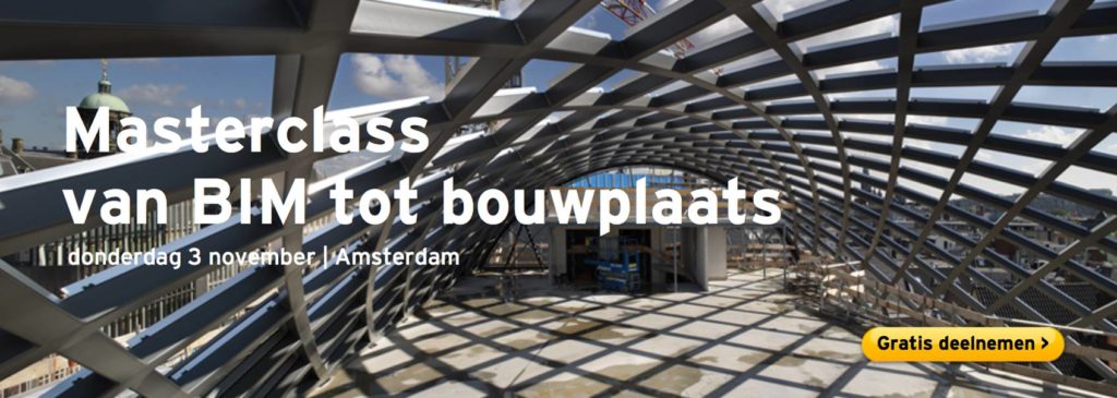 Masterclass van BIM tot bouwplaats donderdag 3 november in Amsterdam